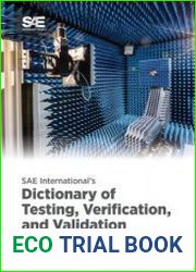 SAE International|s Dictionary of Testing, Verification, and Validation