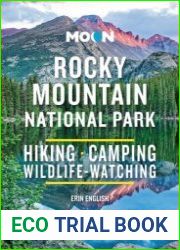 Moon Rocky Mountain National Park Hiking, Camping, Wildlife-Watching (Travel Guide), 3rd Edition