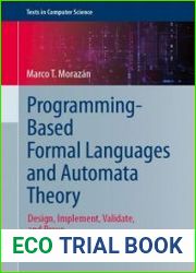 Programming-Based Formal Languages and Automata Theory Design, Implement, Validate, and Prove