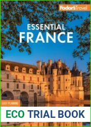 Fodor|s Essential France (Full-color Travel Guide), 4th Edition