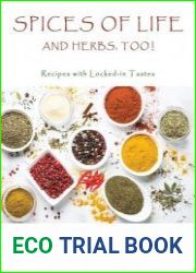 Spices of Life and Herbs, Too!