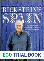 Rick Stein|s Spain 140 New Recipes Inspired by My Journey Off the Beaten Track