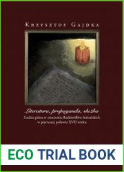 Literatura, propaganda, sluzba. Ludzie piora w otoczeniu Radziwillow birzanskich w pierwszej polowie XVII wieku
