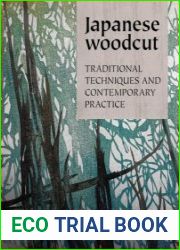 Japanese Woodcut Traditional Techniques and Contemporary Practice - BOOKS - MYECOBOOK.LIFE