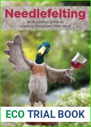 Needlefelting An Illustrated Guide to Creating Characters from wood