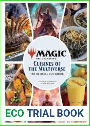 Magic The Gathering The Official Cookbook Cuisines of the Multiverse