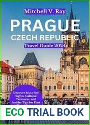 Prague Czech Republic Travel Guide 2024