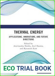 Thermal Energy Applications, Innovations, and Future Directions