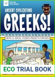 Ancient Civilizations Greeks! With 25 Social Studies Projects for Kids