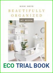 Beautifully Organized at Work (Beautifully Organized)