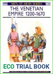 The Venetian Empire, 1200-1670