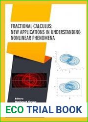 Fractional Calculus New Applications in Understanding Nonlinear Phenomena