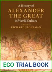 A History of Alexander the Great in World Culture