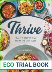 Thrive – Recipes that Break the Diet Rules
