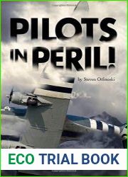 Pilots in Peril! The Untold Story of U.S. Pilots Who Braved "the Hump" in World War II