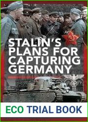 Stalin|s Plans for Capturing Germany