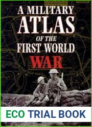 A Military Atlas of the First World War