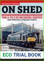 On Shed The A to Z of BR Diesel Depots and Principal Stabling Points (Railways of Britain Vol.51)
