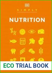 Simply Nutrition For Complete Beginners (DK Simply)