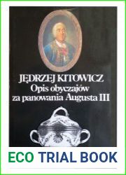 Opis obyczajow za panowania Augusta III