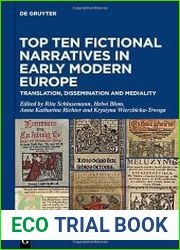 Top Ten Fictional Narratives in Early Modern Europe Translation, Dissemination and Mediality