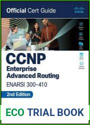 CCNP Enterprise Advanced Routing ENARSI 300-410 Official Cert Guide, 2nd Edition