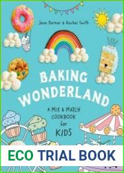 Baking Wonderland A Mix & Match Cookbook for Kids!