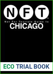 Not For Tourists Guide to Chicago 2024