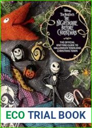Disney Tim Burton|s The Nightmare Before Christmas The Official Knitting Guide to Halloween Town and Christmas Town