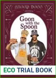 Snoop Presents Goon with the Spoon