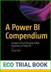 A Power BI Compendium Answers to 65 Commonly Asked Questions on Power BI