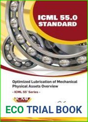 ICML 55.0 – Optimized Lubrication of Mechanical Physical Assets Overview