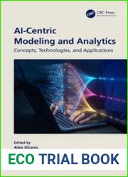 AI-Centric Modeling and Analytics; Concepts, Technologies, and Applications