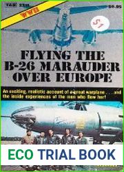 WWII Flying the B-26 Marauder over Europe
