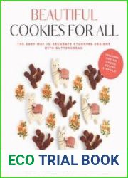 Beautiful Cookies for All The Easy Way to Decorate Stunning Designs with Buttercream