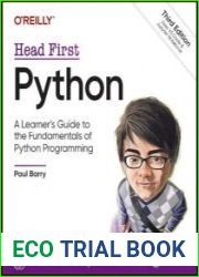 Head First Python A Learner|s Guide to the Fundamentals of Python Programming, A Brain-Friendly Guide, 3rd Edition (Final)