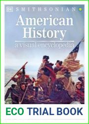 American History A Visual Encyclopedia, New Edition