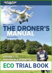 The Droner|s Manual A Guide to the Responsible Operation of Small Uncrewed Aircraft, 2nd Edition