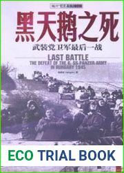 Last Battle The Defeat of 6.SS Panzer Army in the Hungary 1945