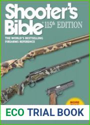 Shooter|s Bible The World|s Bestselling Firearms Reference, 115th Edition