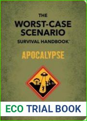 The Worst-Case Scenario Survival Handbook Apocalypse