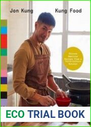 Kung Food Chinese American Recipes from a Third-Culture Kitchen