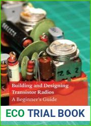 Building and Designing Transistor Radios A Beginner|s Guide