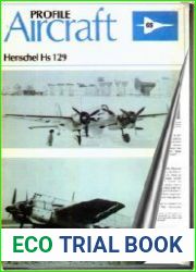 Aircraft Profile № 69. The Henschel Hs 129