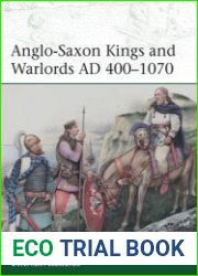 Anglo-Saxon Kings and Warlords AD 400-1070 (Osprey Elite 253)