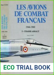 Les Avions de Combats Francais 1944-1960 Tome 1 Chasse-Assaut (Collection Docavia №28)
