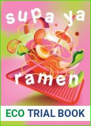 Supa Ya Ramen Ramen Reinvented