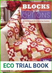 Blocks with Options Quick & Easy Quilts with Color & Size Variations
