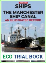 The Manchester Ship Canal (World of Ships №28)
