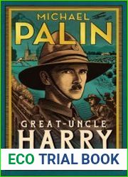 Great-Uncle Harry A Tale of War and Empire